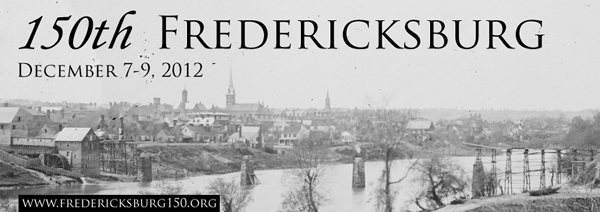 150th Fredericksburg - December 7-9, 2012